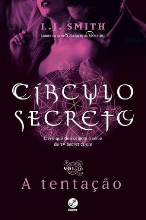 [Círculo Secreto 06] • A tentação